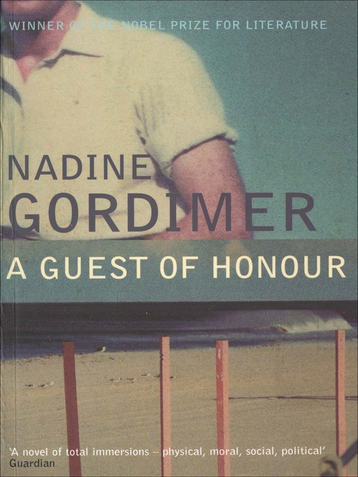 Title details for A Guest of Honour by Nadine Gordimer - Available